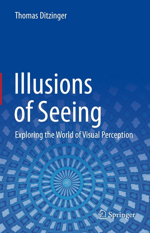 Illusions of Seeing - Thomas Ditzinger