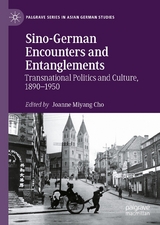 Sino-German Encounters and Entanglements - 