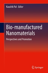 Bio-manufactured Nanomaterials - 