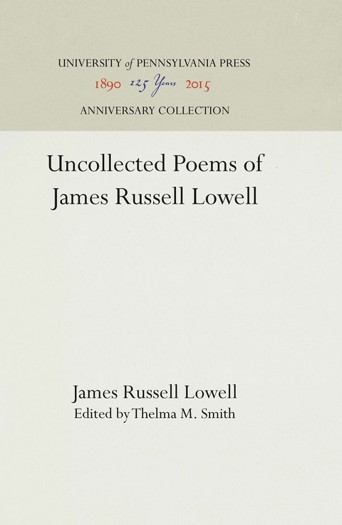 Uncollected Poems of James Russell Lowell - James Russell Lowell