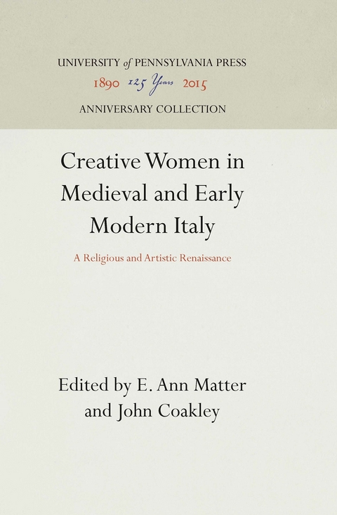 Creative Women in Medieval and Early Modern Italy - 