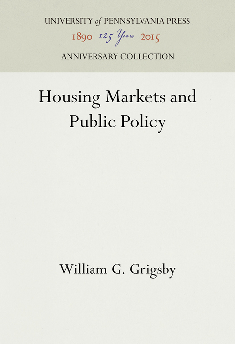 Housing Markets and Public Policy - William G. Grigsby