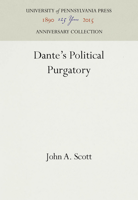 Dante's Political Purgatory - John A. Scott