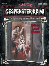 Gespenster-Krimi 72 - Minnie Kromer