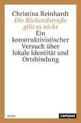 Die Richardstraße gibt es nicht - Christina Reinhardt