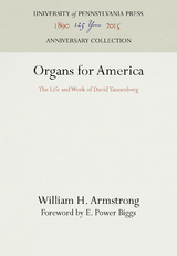 Organs for America -  William H. Armstrong