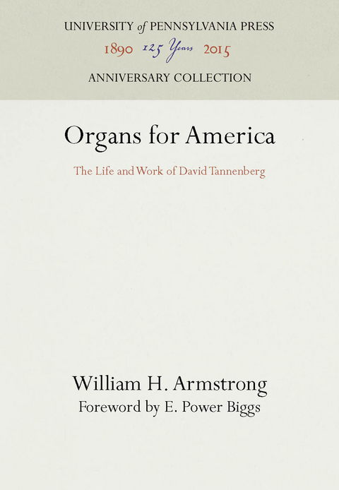 Organs for America -  William H. Armstrong