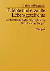 Erlebte und erzählte Lebensgeschichte - Gabriele Rosenthal