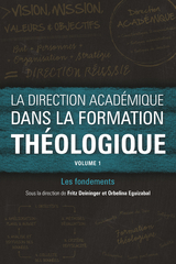 La direction académique dans la formation théologique, volume 1 - 