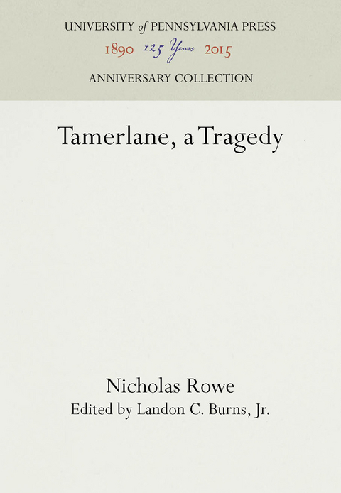 Tamerlane, a Tragedy - Nicholas Rowe