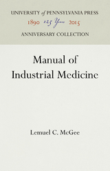 Manual of Industrial Medicine -  Lemuel C. McGee