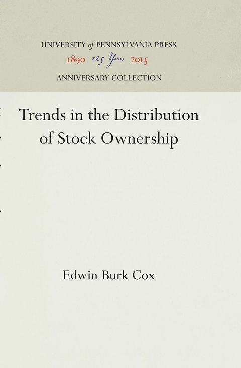 Trends in the Distribution of Stock Ownership -  Edwin Burk Cox