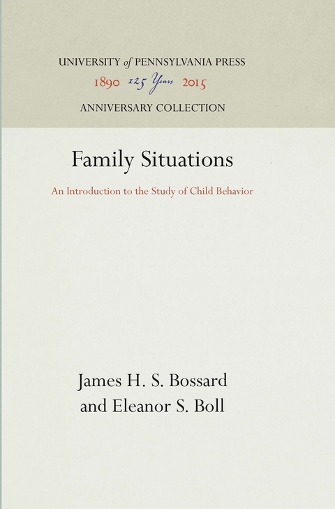 Family Situations -  Eleanor S. Boll,  James H. S. Bossard