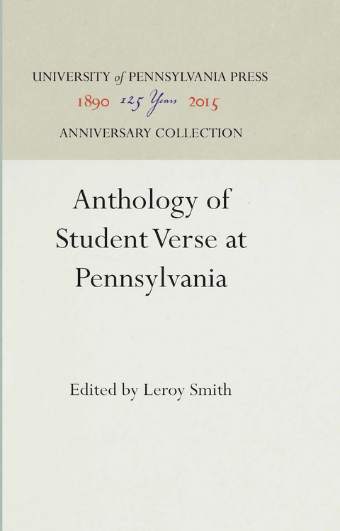 Anthology of Student Verse at Pennsylvania - 