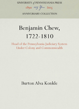 Benjamin Chew, 1722-1810 -  Burton Alva Konkle