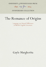 The Romance of Origins - Gayle Margherita