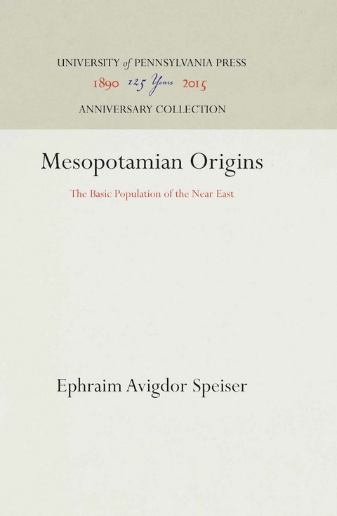 Mesopotamian Origins -  Ephraim Avigdor Speiser