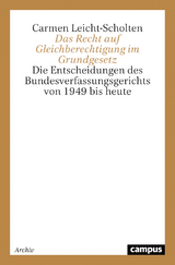 Das Recht auf Gleichberechtigung im Grundgesetz - Carmen Leicht-Scholten