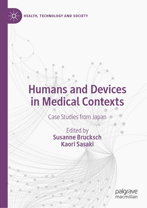 Humans and Devices in Medical Contexts - 