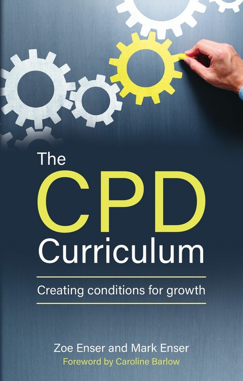 The CPD Curriculum - Mark Enser, Zoe Enser