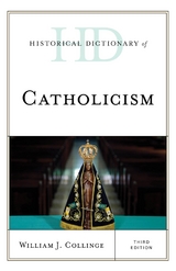 Historical Dictionary of Catholicism -  William J. Collinge