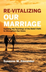 Re-Vitalizing Our Marriage -  Susanne M. Alexander