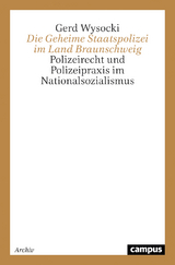 Die Geheime Staatspolizei im Land Braunschweig - Gerd Wysocki