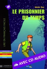 Le prisonnier du temps - Buch mit Audio-CD - 