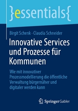 Innovative Services und Prozesse für Kommunen - Birgit Schenk, Claudia Schneider