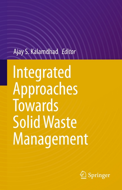 Integrated Approaches Towards Solid Waste Management - 