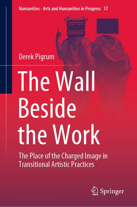 The Wall Beside the Work - Derek Pigrum