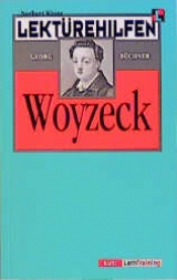 Lektürehilfen Georg Büchner "Woyzeck" - Norbert Kinne