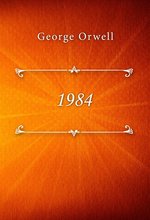 1984 - George Orwell