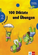 100 Diktate und Übungen - 2. Schuljahr - 