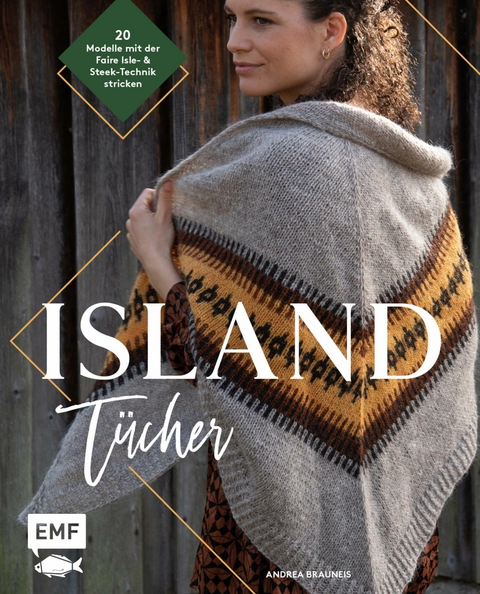 Island-Tücher stricken - Andrea Brauneis