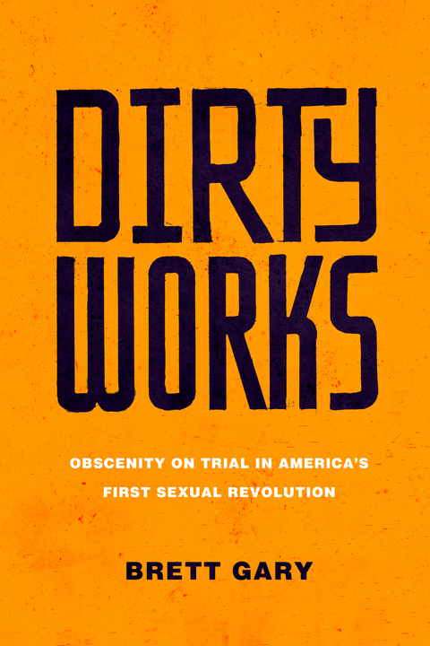 Dirty Works -  Brett Gary