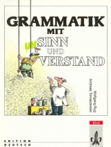 Grammatik mit Sinn und Verstand - Wolfgang Rug, Andreas Tomaszewski