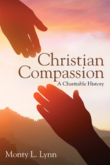 Christian Compassion -  Monty L. Lynn