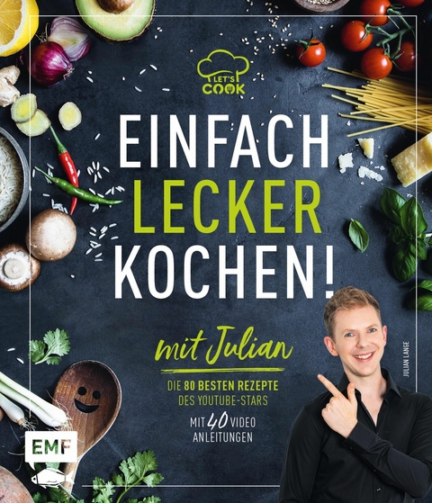 Let's Cook mit Julian –Einfach lecker kochen! - Julian Lange