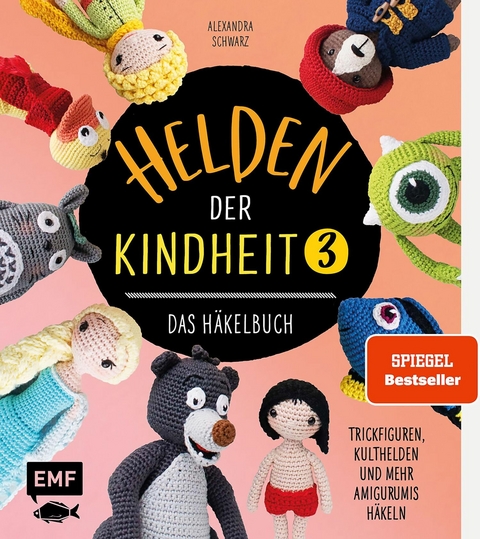 Helden der Kindheit 3 – Das Häkelbuch – Band 3 - Alexandra Schwarz