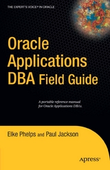 Oracle Applications DBA Field Guide - Paul Jackson, Elke Phelps