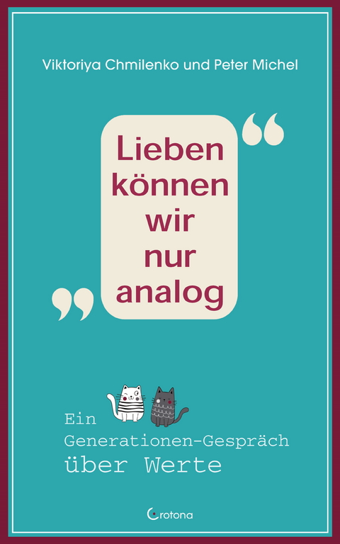 Lieben können wir nur analog -  Peter Michel,  Viktoriya Chmilenko