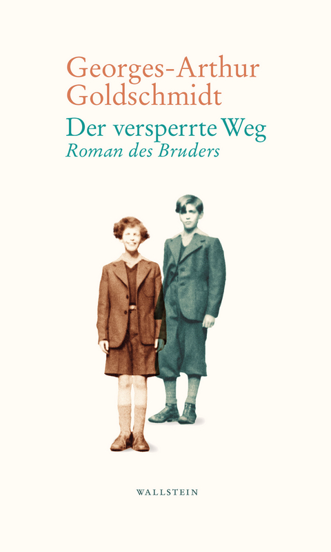 Der versperrte Weg - Georges-Arthur Goldschmidt