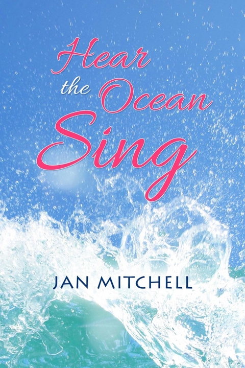 Hear the Ocean Sing -  Jan Mitchell