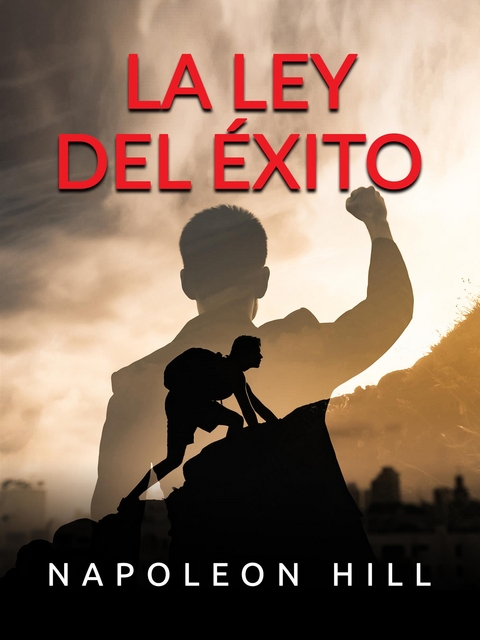 La Ley del ÉXITO (Traducido) - Napoleon Hill