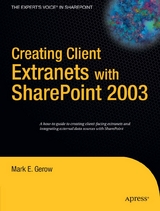 Creating Client Extranets with SharePoint 2003 - Mark Gerow