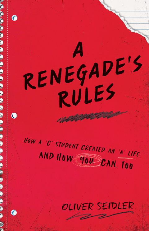 Renegade's Rules -  Oliver Seidler