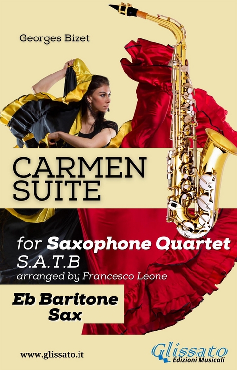 "Carmen" Suite for Sax Quartet (Eb Baritone Sax) - Georges Bizet, a cura di Francesco Leone