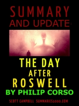 Summary: The Day After Roswell: Philip Corso (Illustrated Study Aid by Scott Campbell) - Scott Campbell