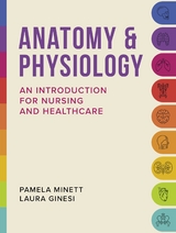 Anatomy & Physiology -  Laura Ginesi,  Pamela Minett